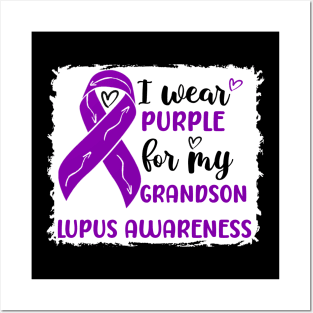 I Wear Purple for my Grandson Lupus Awareness Posters and Art